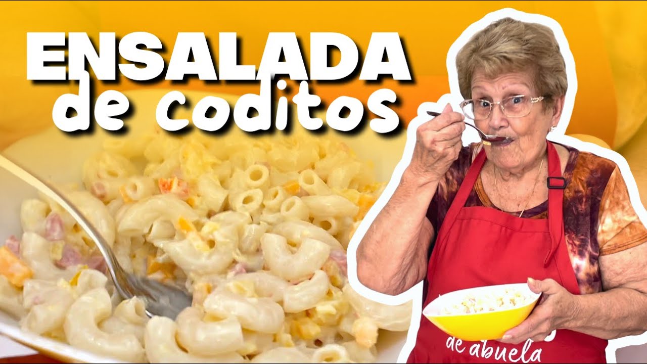 LA ENSALADA DE CODITOS DE ABUELA