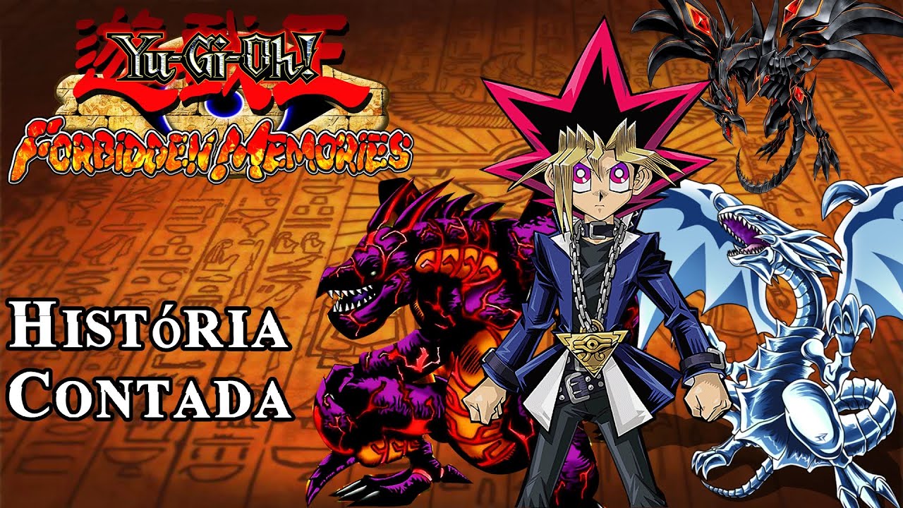 História Contada: Yu-Gi-Oh! Forbidden Memories