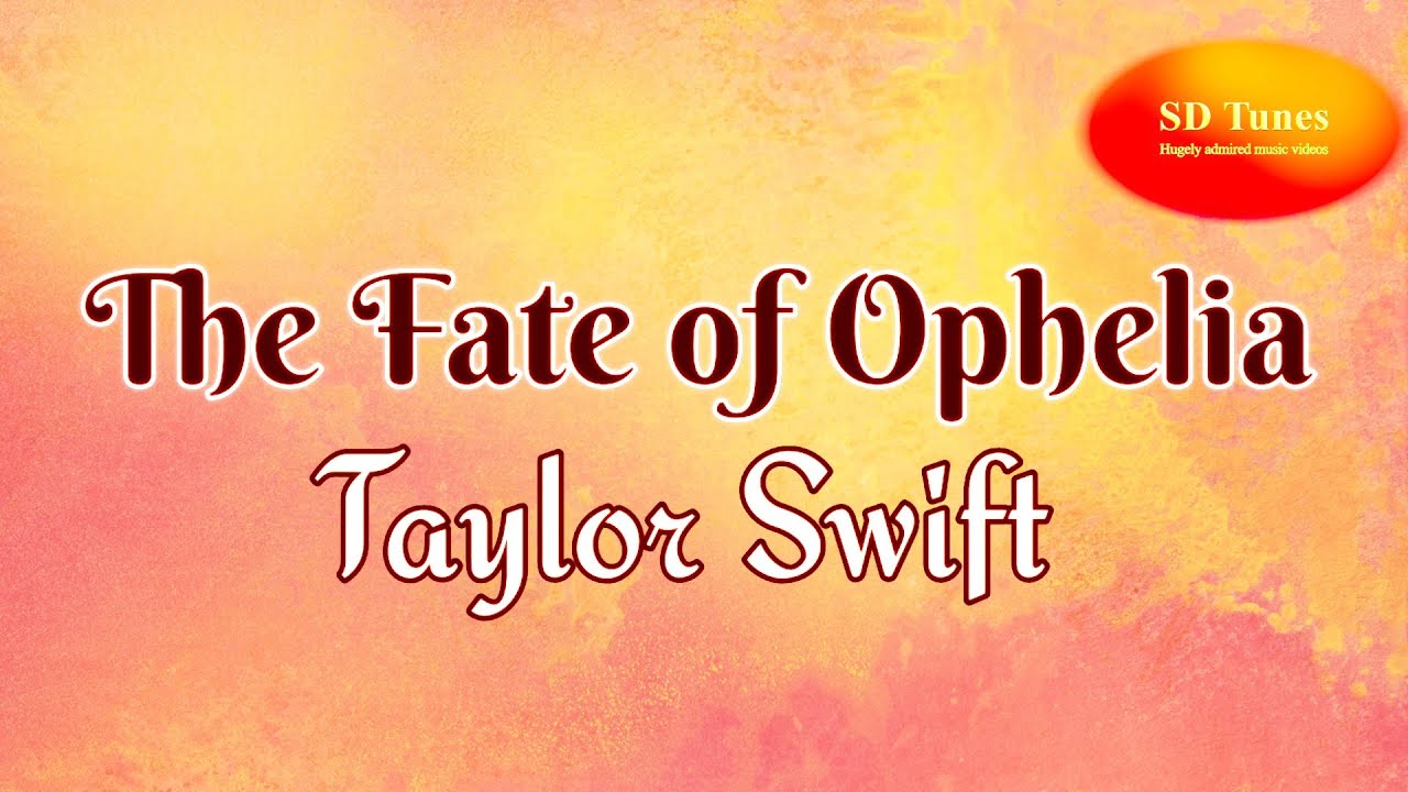 Taylor Swift - The Fate of Ophelia (lyric video)