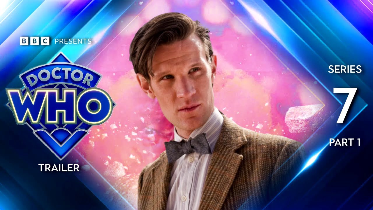 Doctor Who: Series 7 Part 1 - TV Launch Trailer (2012)
