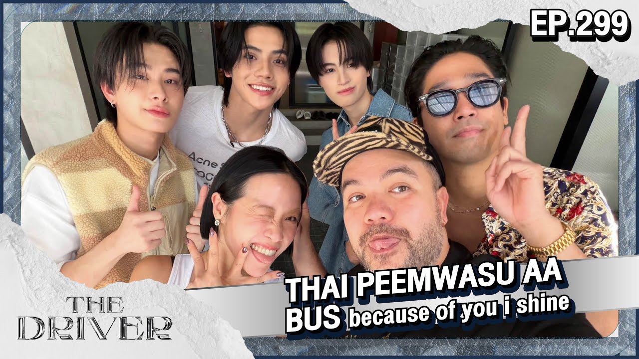 The Driver EP.299 - THAI PEEMWASU AA - BUS