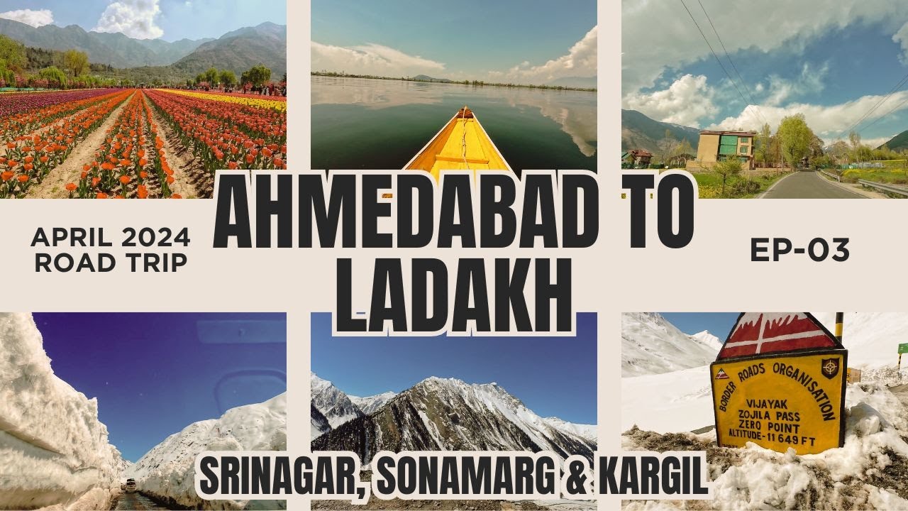 Ahmedabad to Ladakh April 2024 | Srinagar Kashmir, Gagangir Sonamarg, Zojila Pass, Kargil | Ep-03