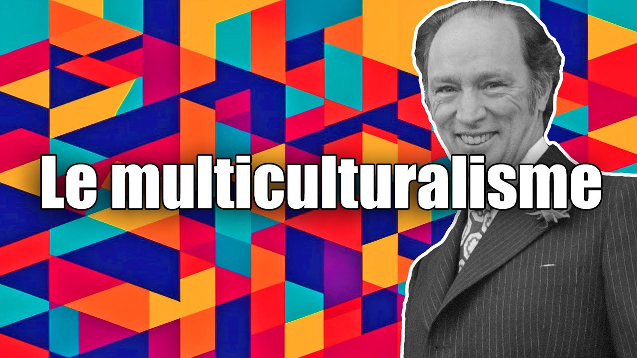 Le multiculturalisme