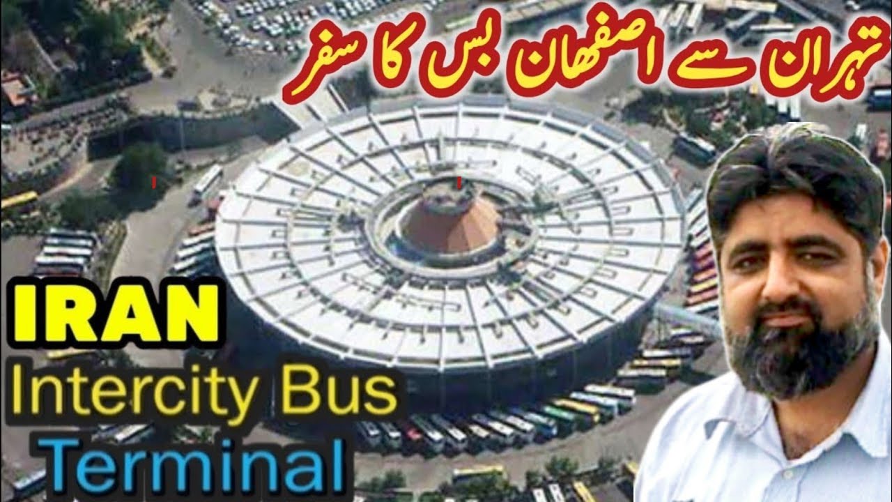 Tehran to Isfahan by Road Journey | Southern Bus Terminal Tehran | Cheap ticket Price of VIP Bus