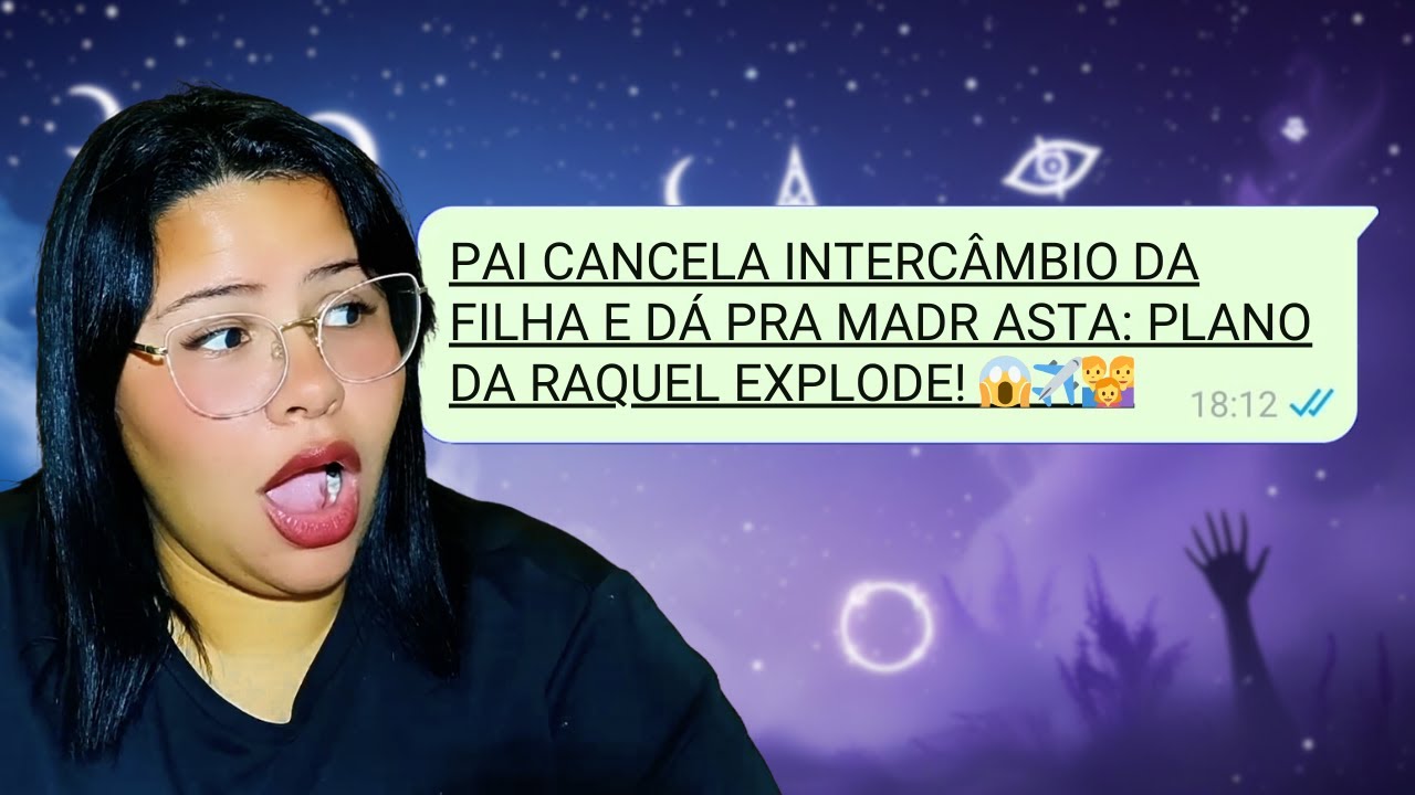PAI CANCELA INTERCÂMBIO! 😱✈️