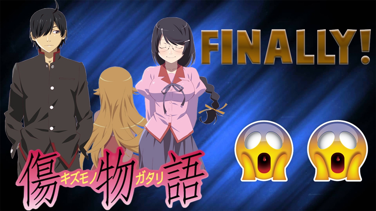 Kizumonogatari III: Reiketsu-hen! FINALLY!