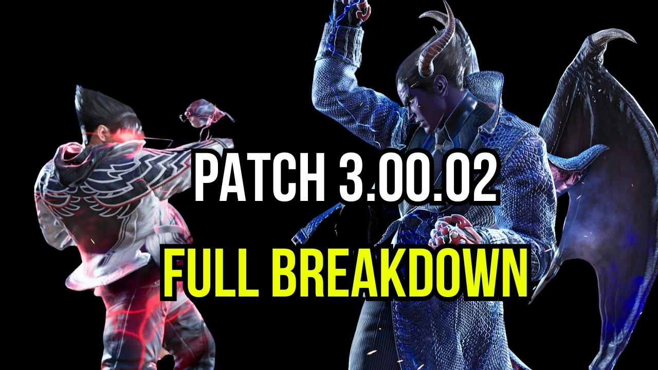 THE NEW PATCH IS GREAT!!! - PATCH 3.00.02 FULL BREAKDOWN