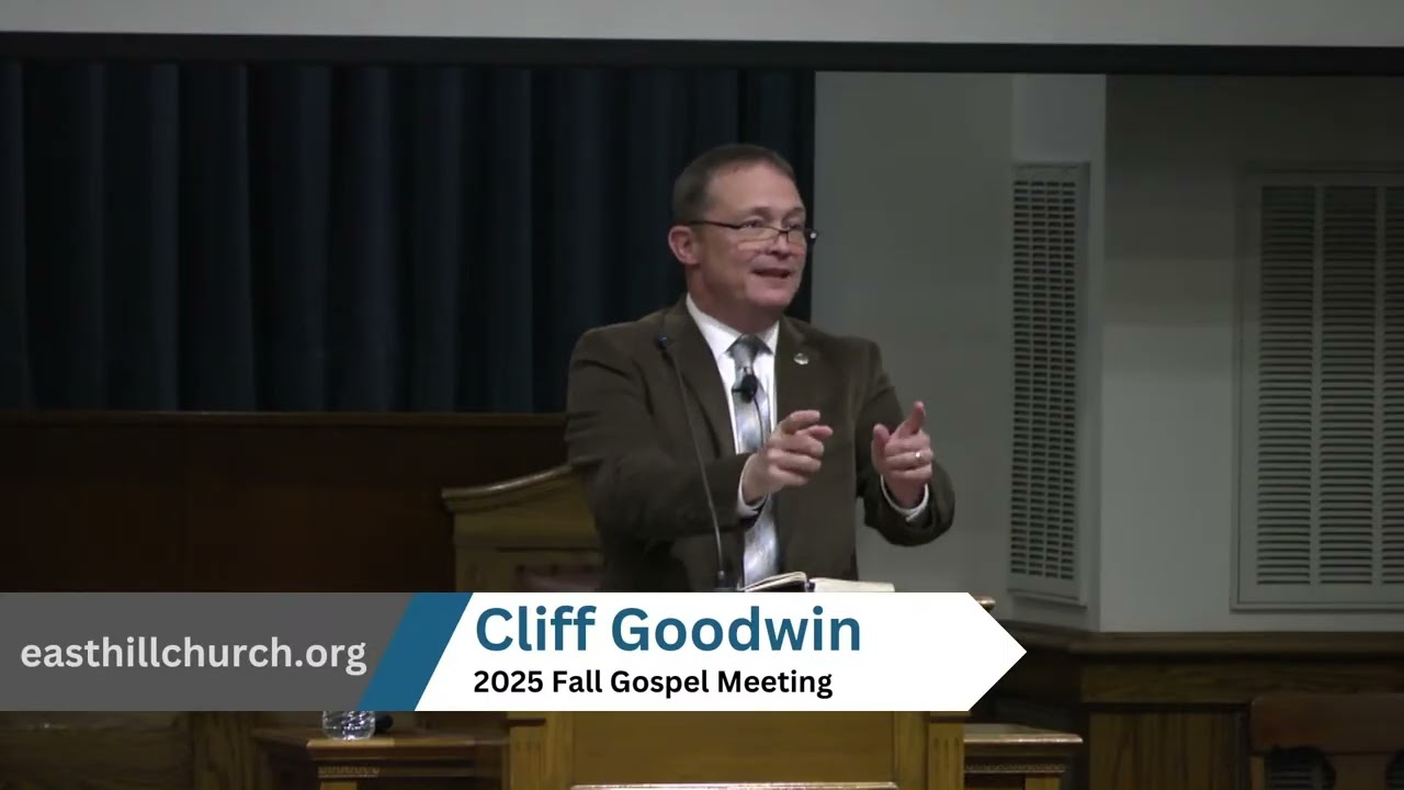 The Resurrection Changes Everything - Cliff Goodwin (Friday Night Oct. 24, 2025)