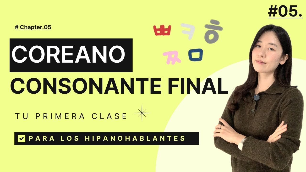 Consonante Final en Coreano (Batchim) | Coreano Desde Cero – Parte 5