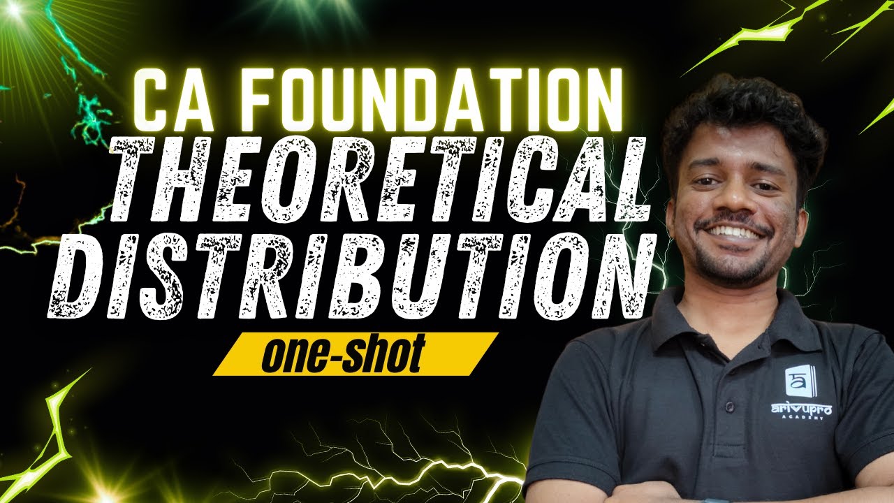 CA Foundation – Theoretical Distribution | Complete Chapter 16 | Nithin Quantitative Aptitude