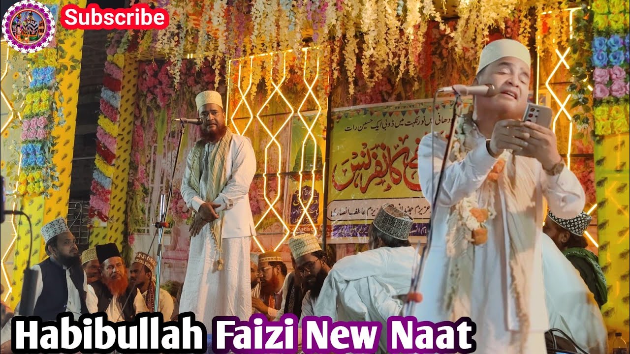न्यू कलाम Habibullah Faizi New Naat Sharif 2025/#youtubevideo #live #islamicsong #today #naat #music