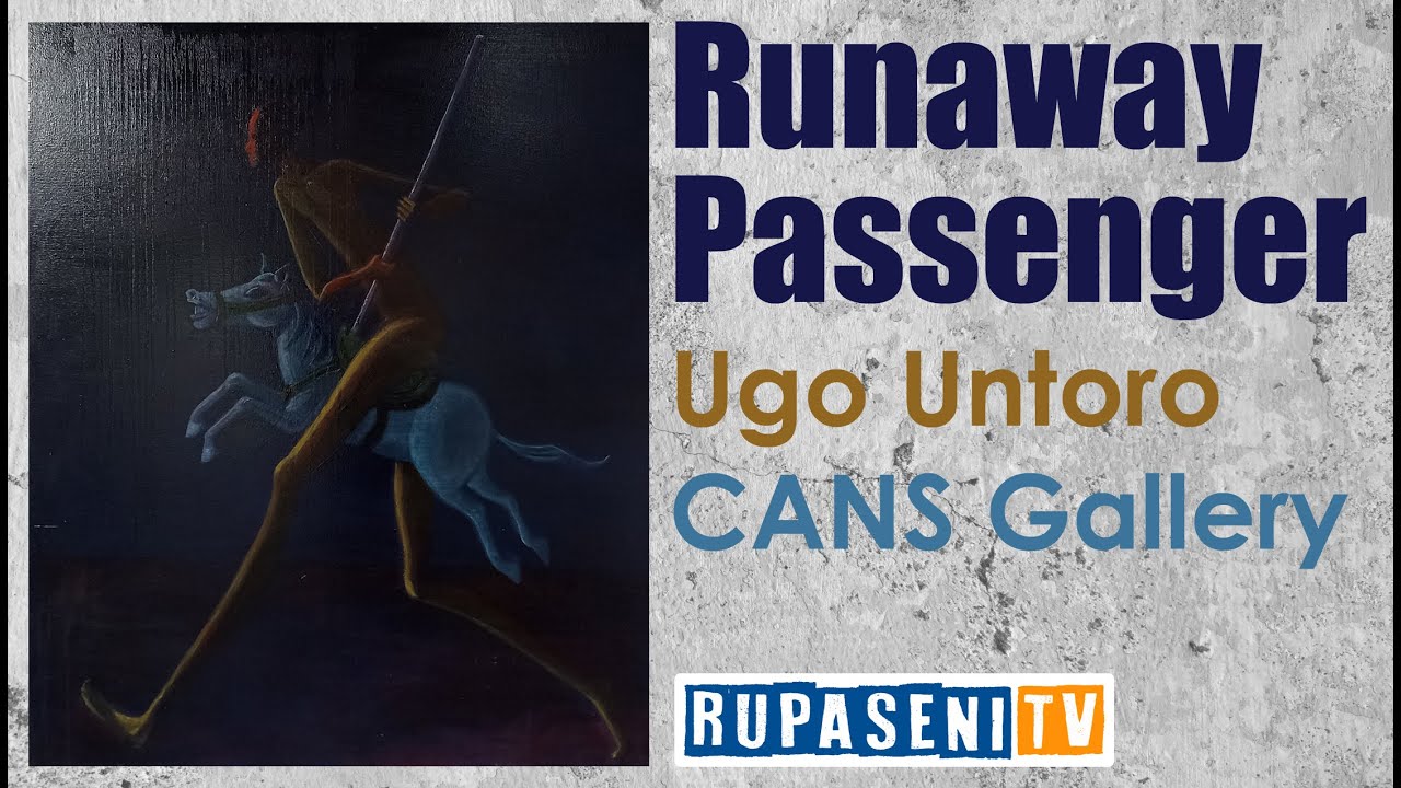 Art Exhibition - Runaway Passenger  ||  Ugo Untoro  ||  CAN'S Gallery