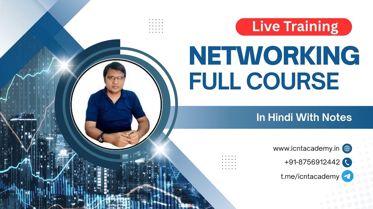 Networking Full Course in Hindi | Basic to Advanced | Live Training by ICNT GYAN |  2025