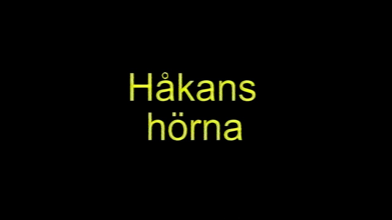 Håkans hörna