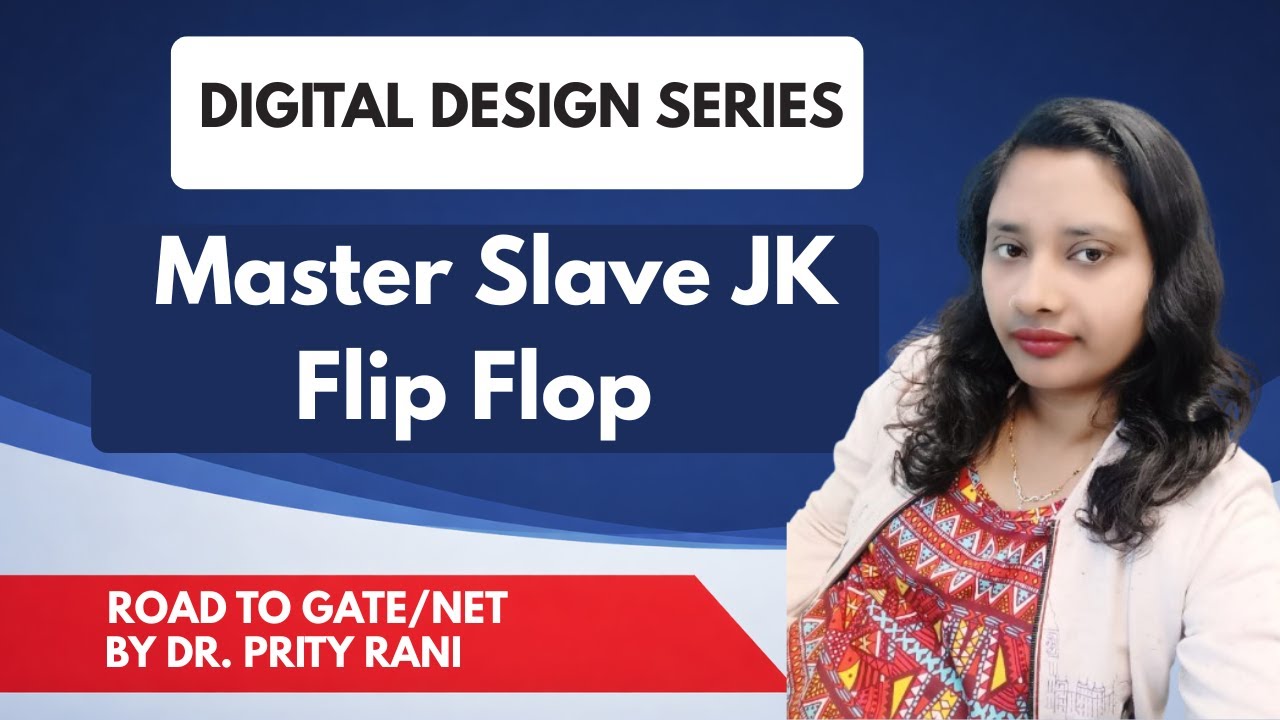 Lec 64:  Master Slave JK Flip Flop | Sequential Circuits | Digital Electronics
