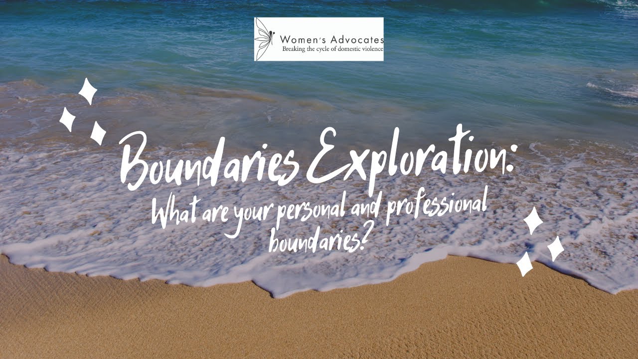 Exploring Personal and Professional Boundaries Webinar