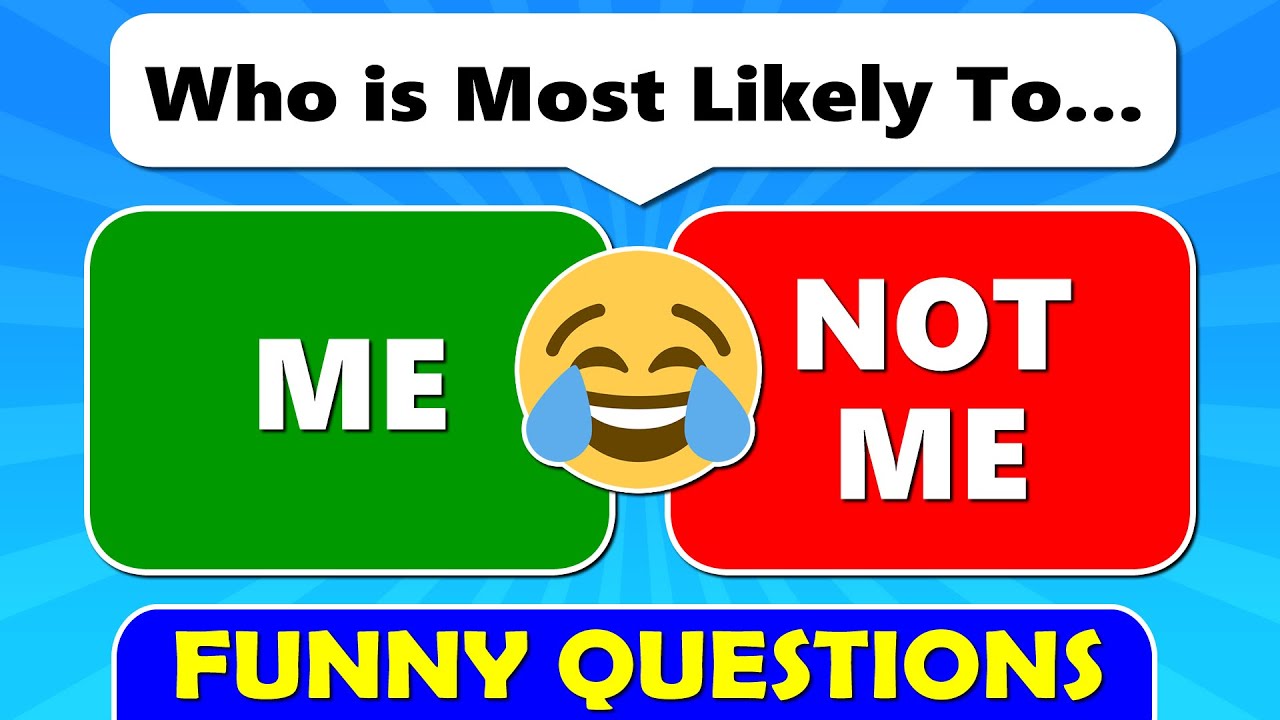 Кто вероятнее всего...? (СМЕШНОЙ вопрос) 😂