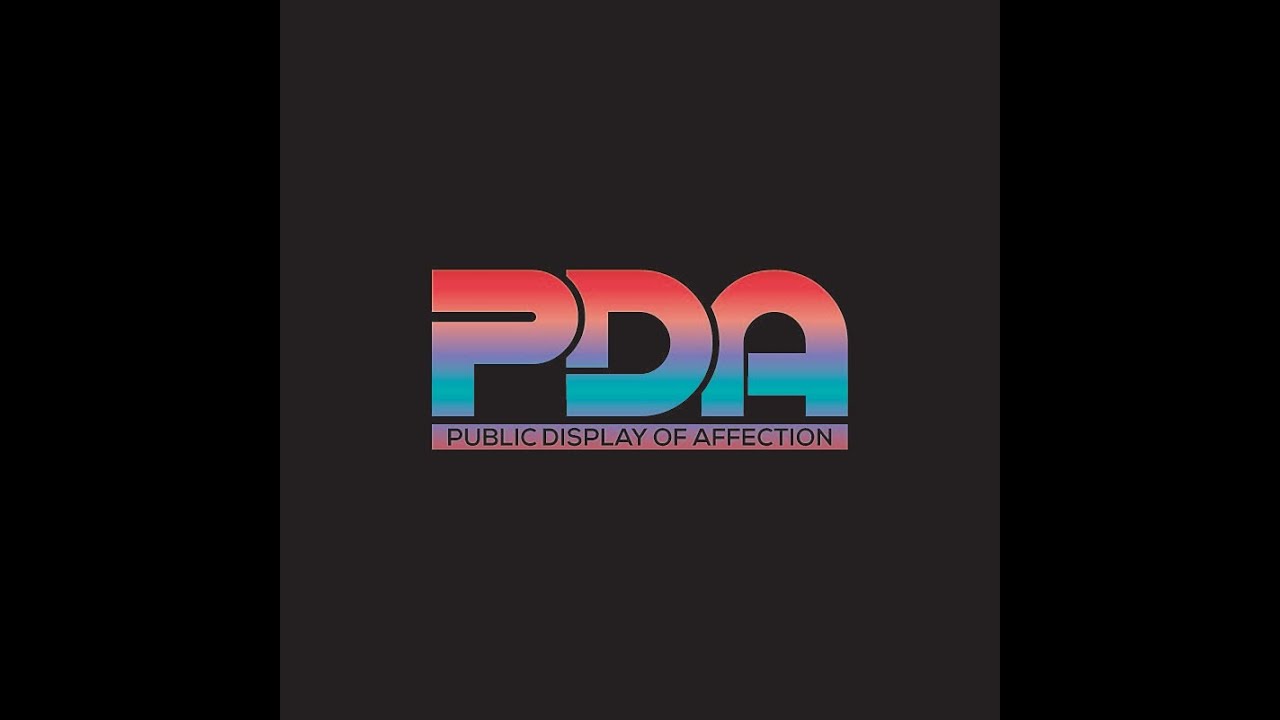 PDA: Public Display of Affection  Promo Video 2021 HD