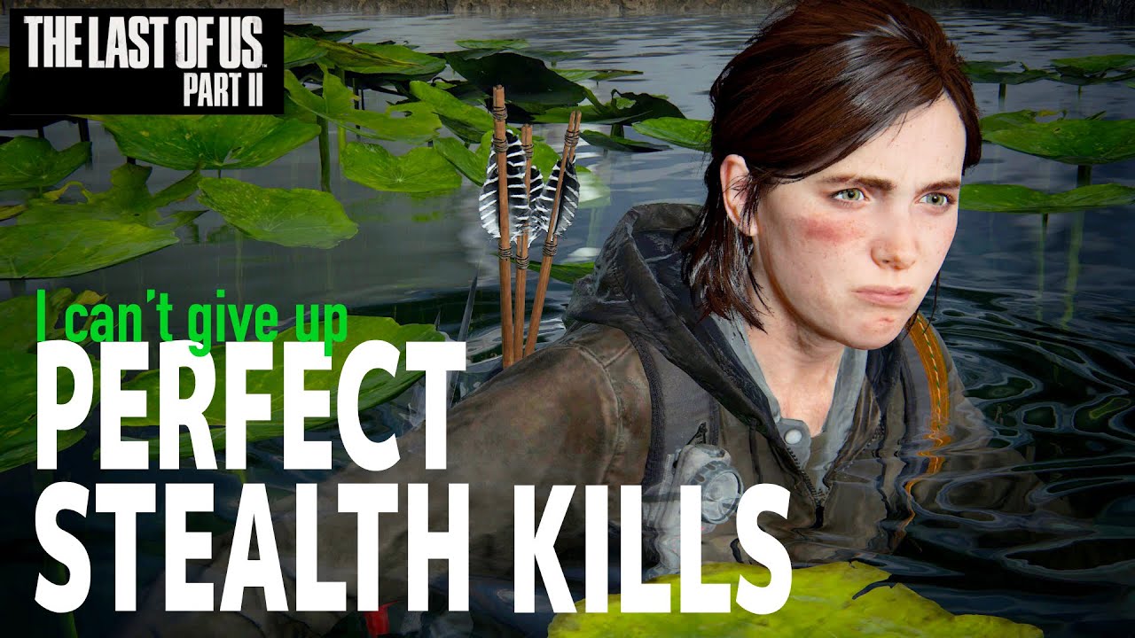 #5 ELLIE   Perfect stealth kills | The Last of Us Part 2 | (New Game+ GROUNDED+)