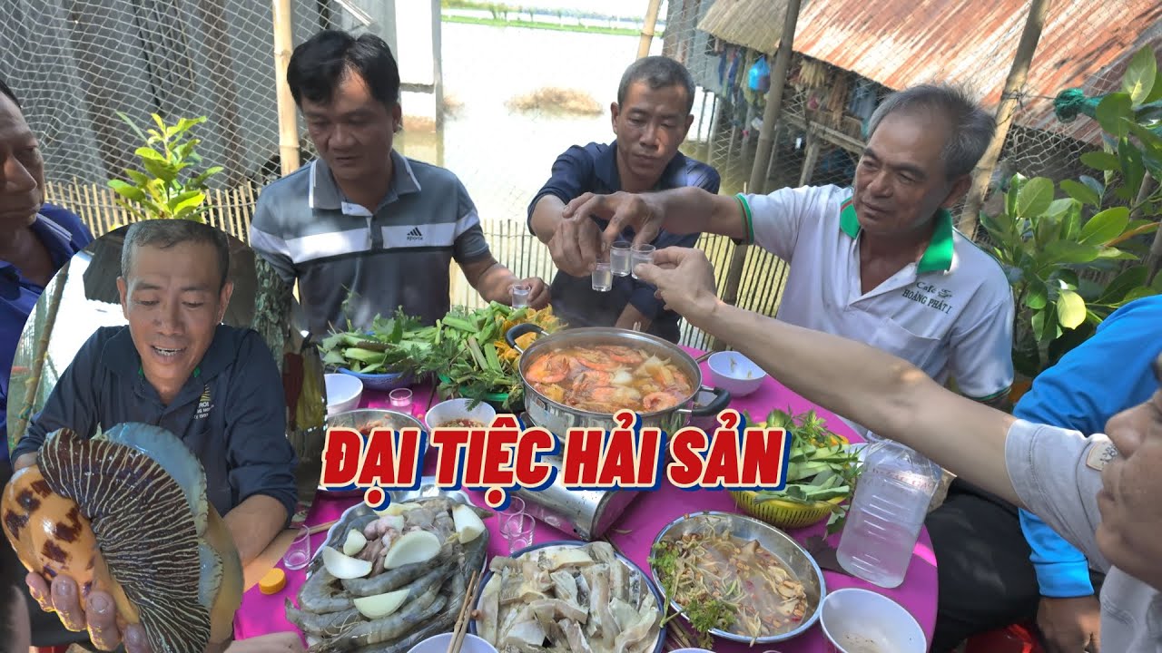 Đại Tiệc Hải Sản - Ngày Anh Toàn 