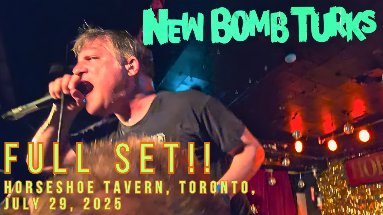 NEW BOMB TURKS | Garage Rock Chaos Live!! | Full Set | Horseshoe Tavern | Toronto | July 29, 2025