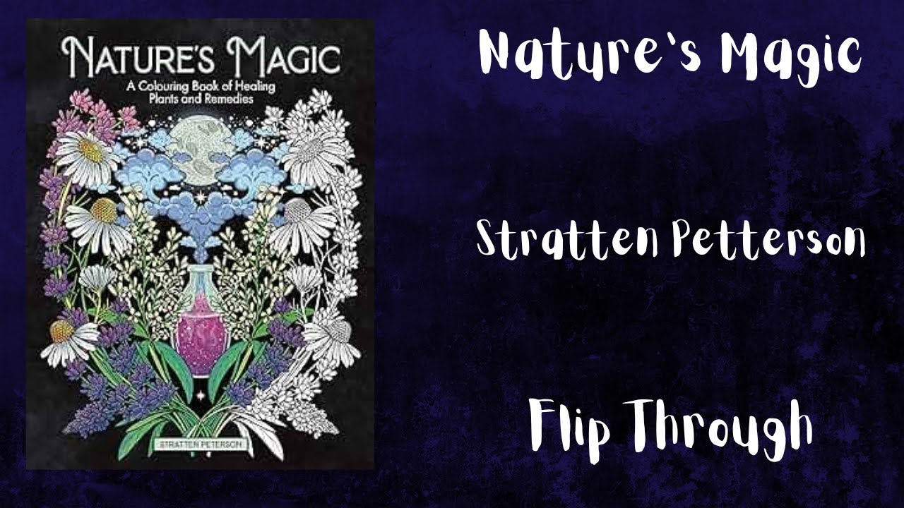 Nature's Magic - Stratten Peterson - Flip Through