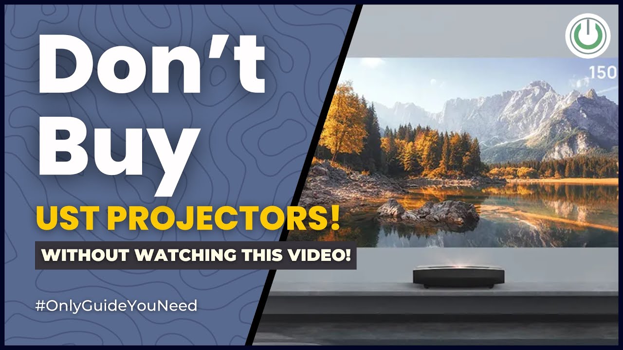 Ultimate Ultra Short Throw Projector Buying Guide in 2024 | Things to Keep in Mind for UST Projector