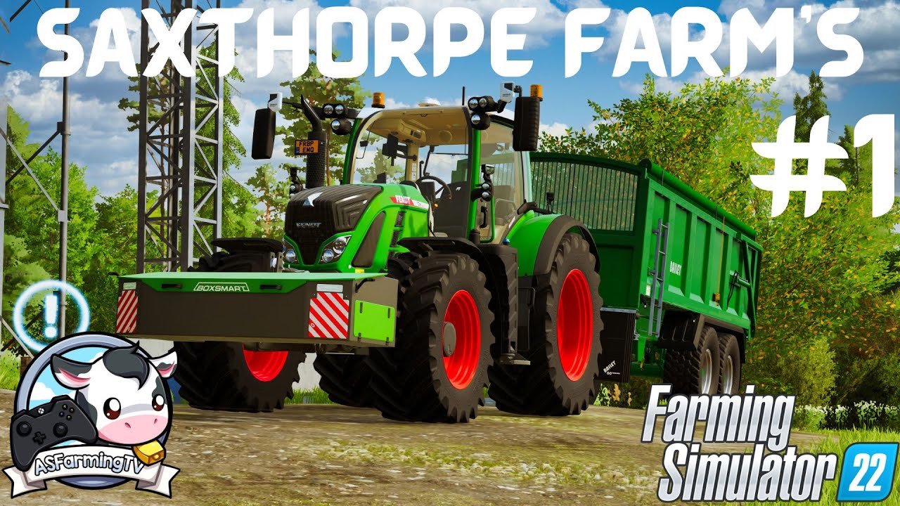 (ENG/PC) Farming Simulator 22 -  Saxthorpe Farms - #1