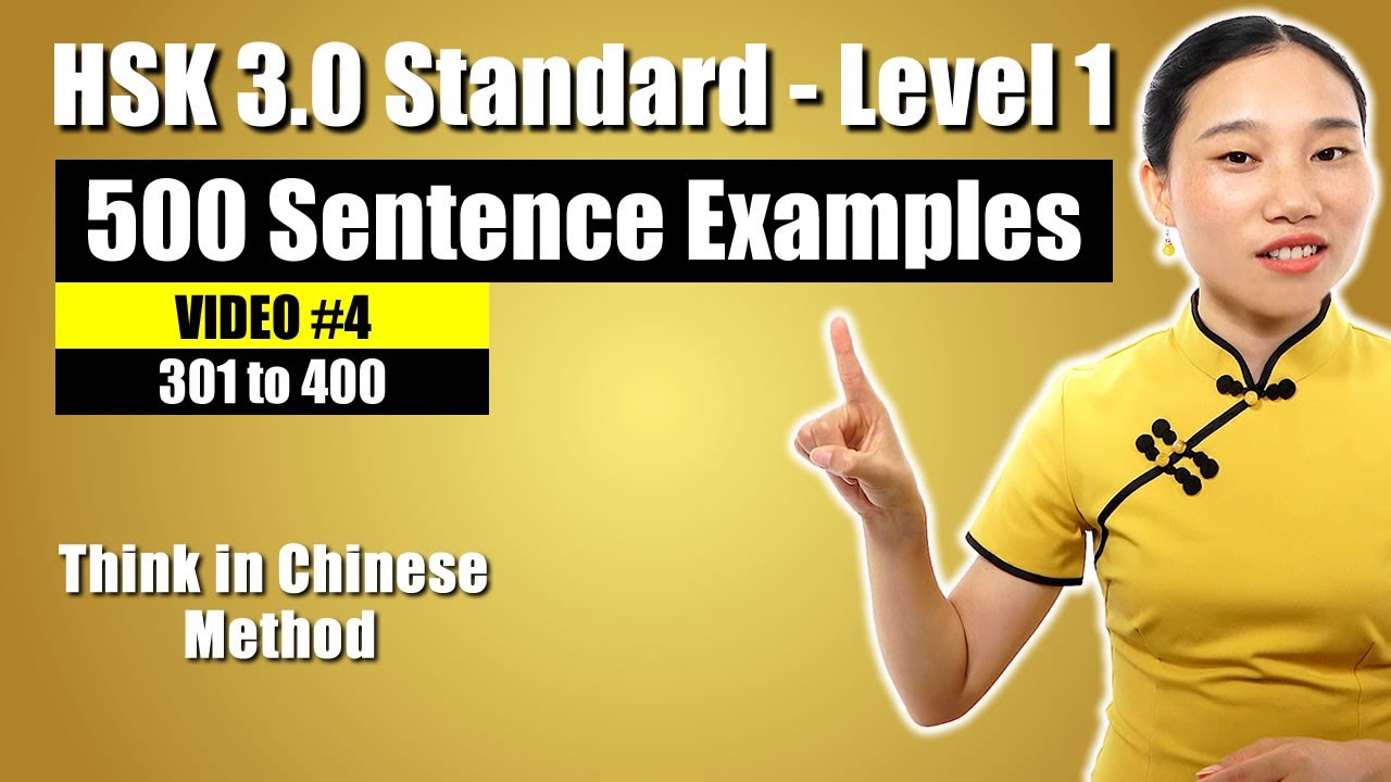 HSK 3.0 - LEVEL 1 - 500 Vocabulary with Sentence Examples | 301 to 400 - Think in Chinese - HSK 1