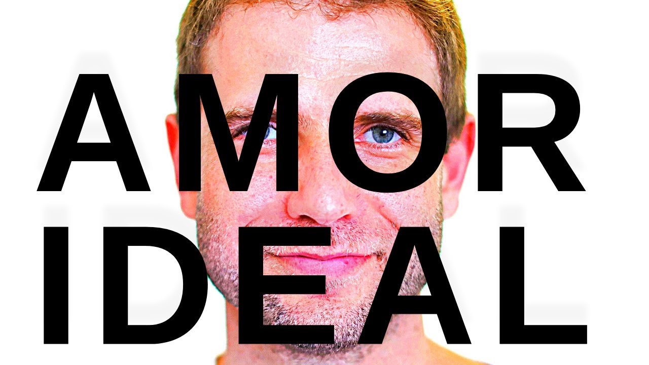 AMOR IDEAL OU AMOR REAL?