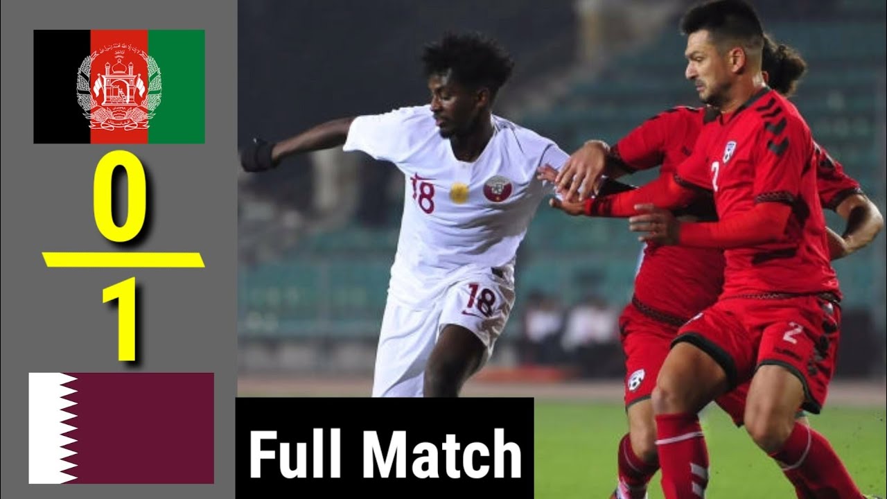 Afghanistan VS Qatar full Match 0 − 1 Full Match