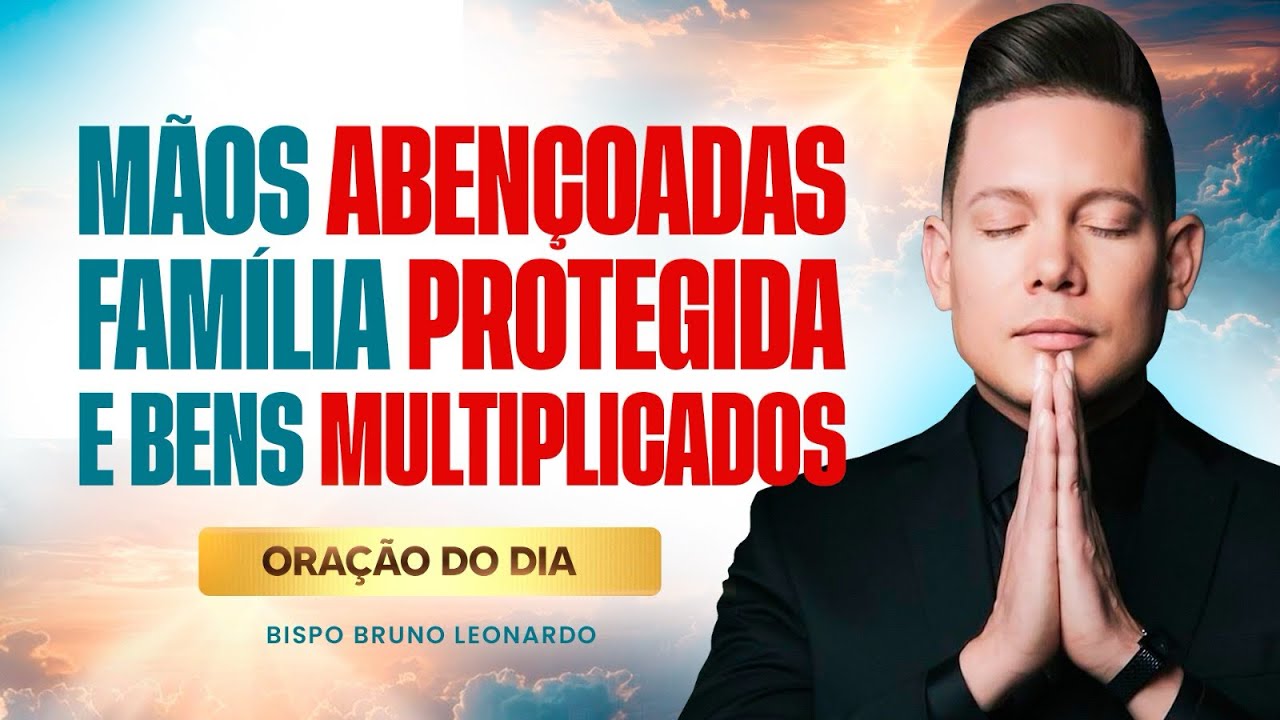 ORAÇÃO DO DIA 04 DE AGOSTO 