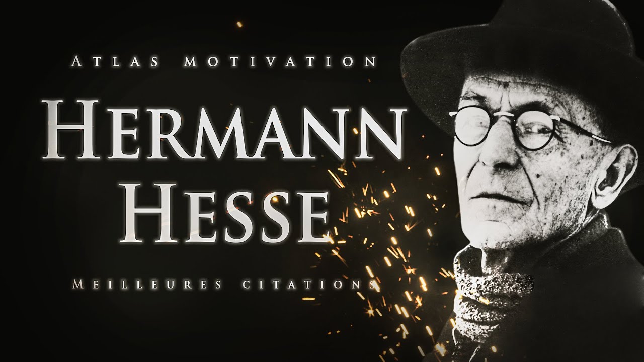 Hermann Hesse : Vieillissant Mais Fort | Atlas Motivation