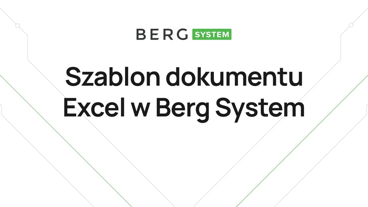 Szablon dokumentu Excel w Berg System
