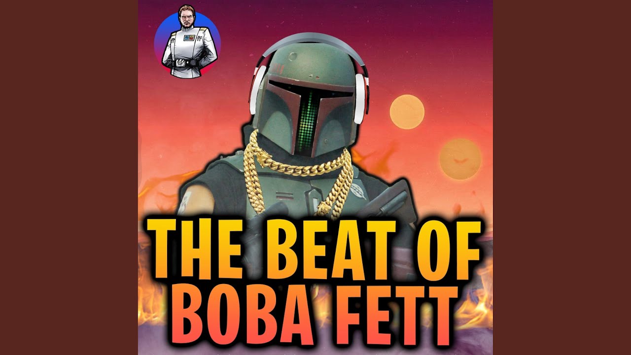 The Beat of Boba Fett (Book of Boba Fett Theme EDM)