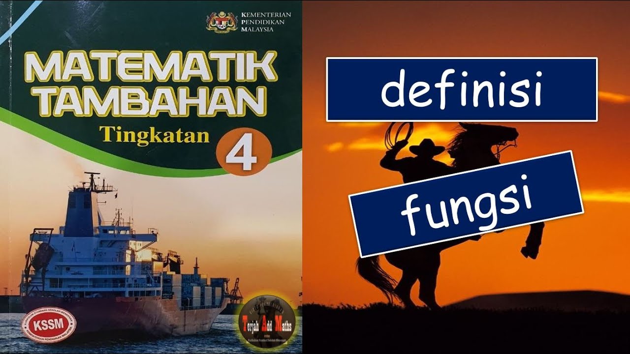 Video 4 Matematik Tambahan KSSM Tingkatan 4 Bab 1 FUNGSI ( Definisi Fungsi )