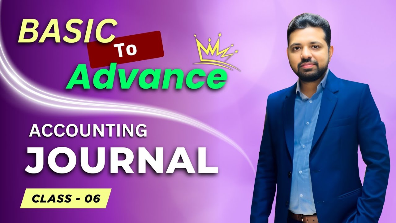 Accounting || 1st Year || Journal/ Ledger/ Trial balance|| Class-06 || BBA || BBS || Tanvir Sir