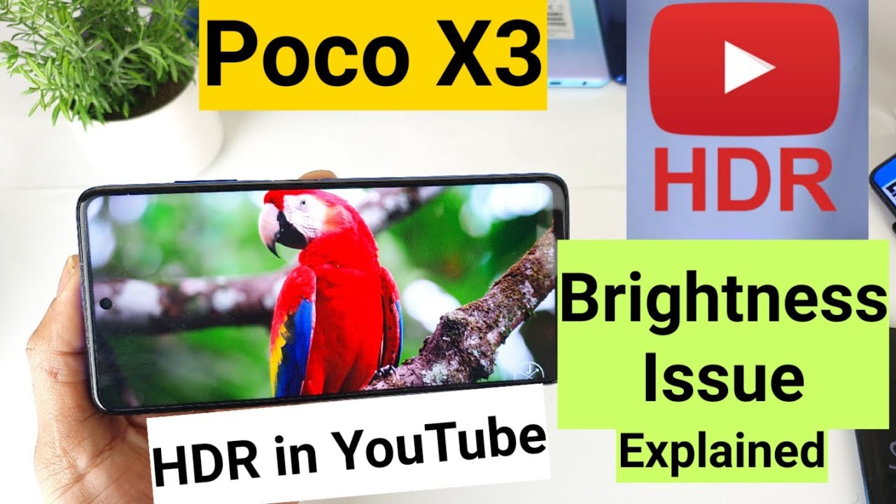 Объяснение проблемы изменения яркости и цвета на Poco x3 hdr youtube
