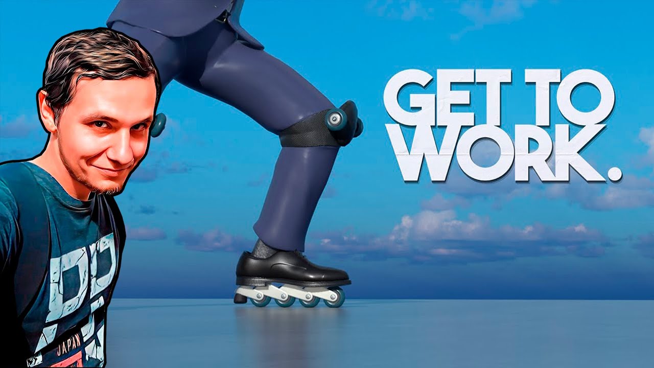 Get To Work