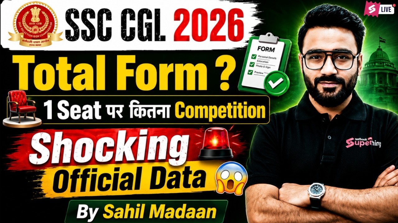 SSC CGL Total Form Fill up 2026? | SSC CGL 2026 Competition Level? | SSC CGL Update by Sahil Sir