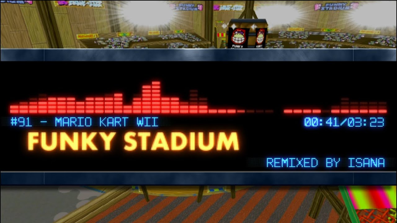 Funky Stadium - Mario Kart Wii | IsanaRemix #91