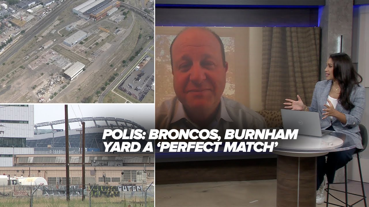 Gov. Polis on how Broncos’ Burnham Yard stadium plan came to be: ‘A perfect match’