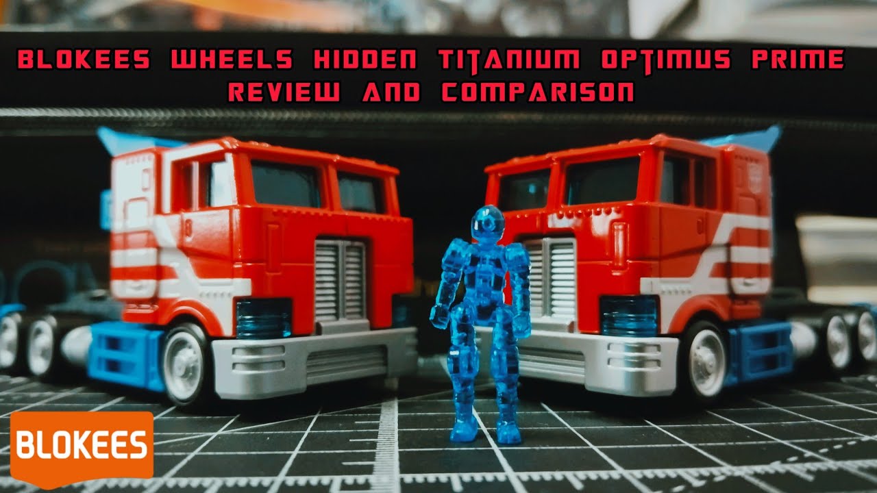 Blokees Wheels Hidden Titanium Optimus Prime Review and Comparison 