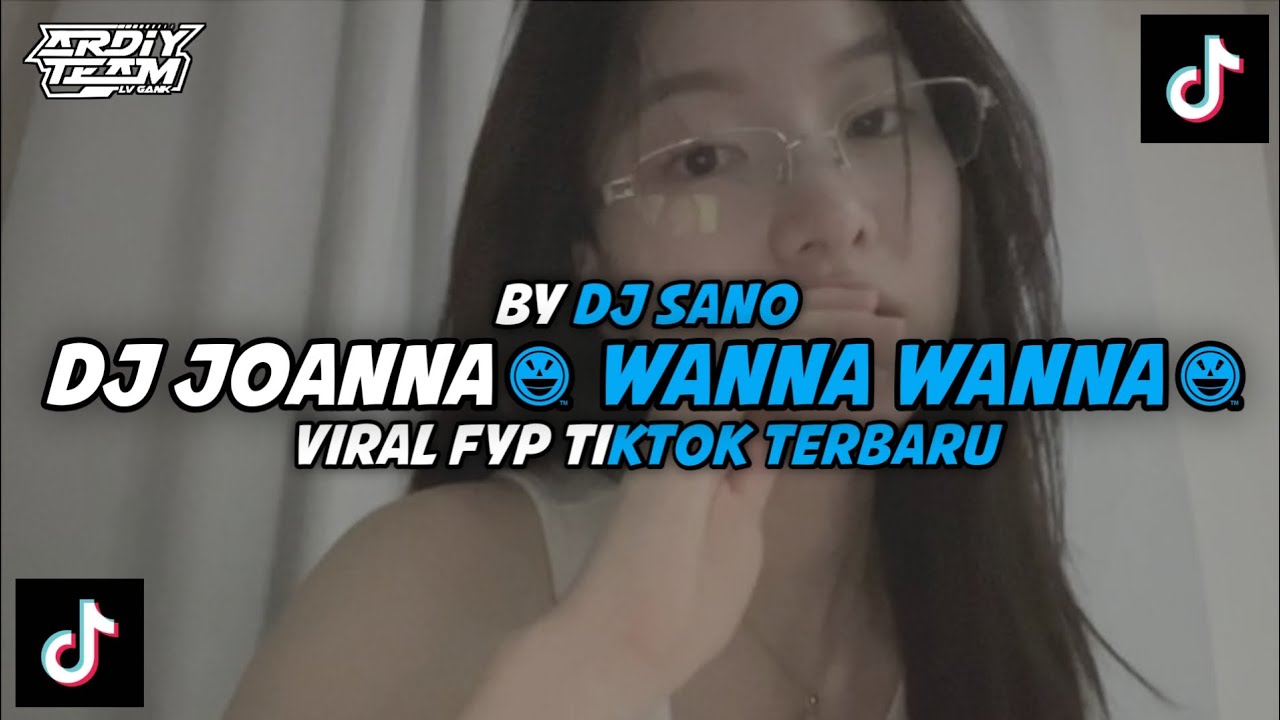 DJ JOANNA (WANNA WANNA) BY DJ SANO VIRAL TIKTOK 2026 || Slowed + Reverb Version 🎧