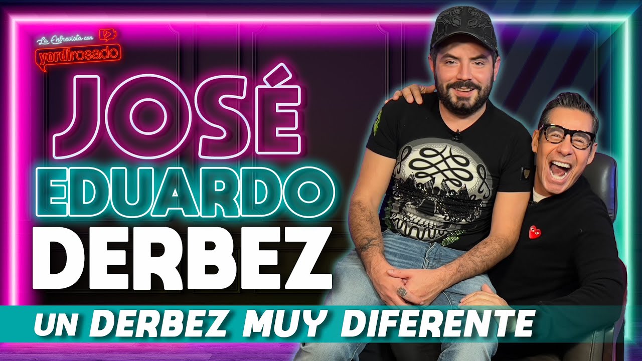 JOSÉ EDUARDO DERBEZ, un Derbez MUY DIFERENTE | La entrevista con Yordi Rosado