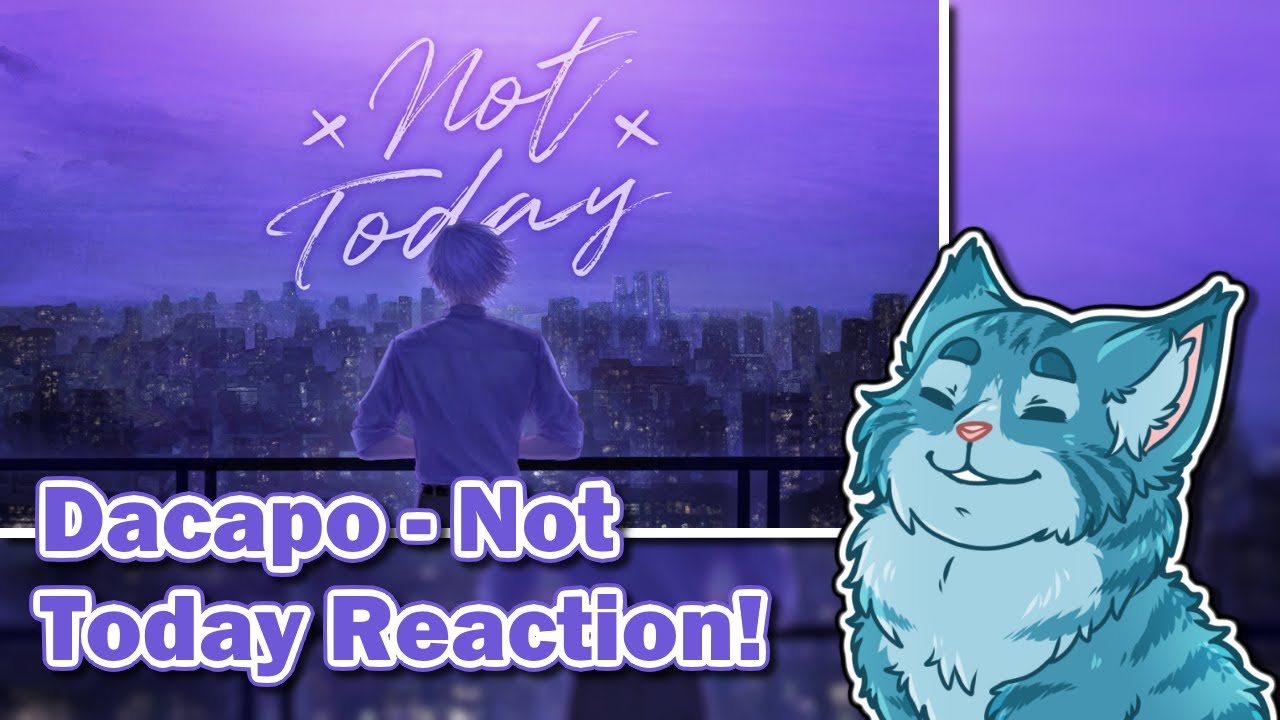 Moral Reacts! | Dacapo - Not Today (Original Song) [Algorhythm Project] | Moral Truth