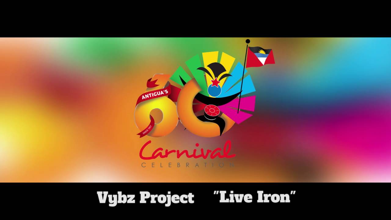 (Antigua Carnival 2016 Soca Music) Vybz Project - Live Iron