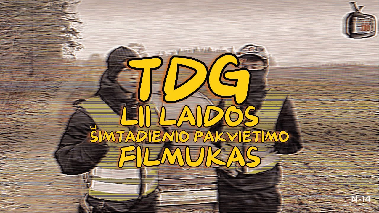 TDG LII LAIDOS &Scaron;IMTADIENIO PAKVIETIMO FILMUKAS