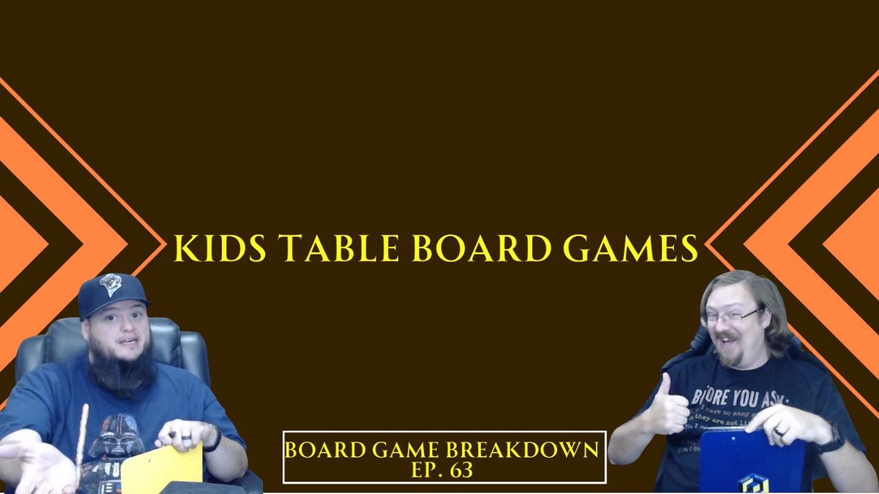 Board Game Breakdown Ep. 63: Kids Table Board Games