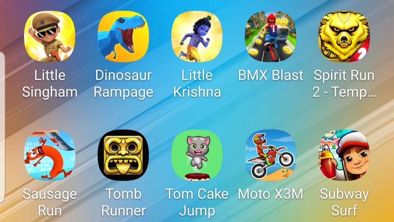 Little Singham,DinoSaur Rampage,Little Krishna,BMX Blast,Spirit Run,Sausage Run,Tomb Runner,Tom Cake